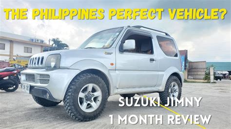 The Philippines Perfect Vehicle Suzuki Jimny Month Review Youtube