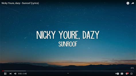 Nicky Youre Dazy Sunroof Lyrics Youtube