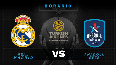 Real Madrid de baloncesto Anadolu Efes Dónde ver online en directo