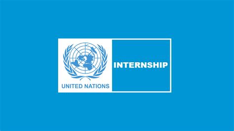 7 Rules On How To Get The Un Internship New Paid Internships 2024