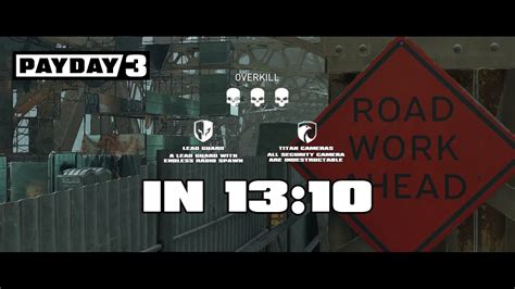 Payday 3 Road Rage Solo Overkill Speedrun 13 10 YouTube