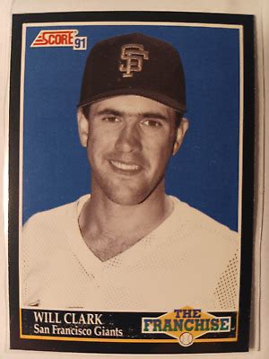 Will Clark Giants The Franchise Score Baseball Card Ebay