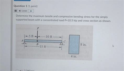 Solved Determine The Maximum Tensile And Compressive Bending Chegg