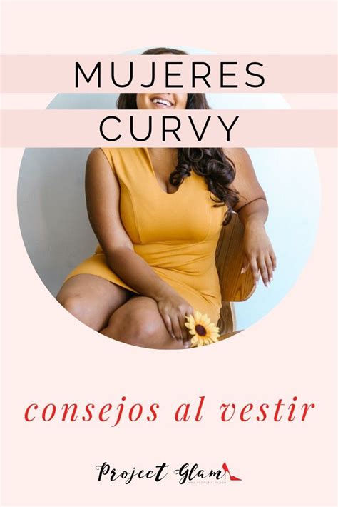 Consejos Para Mujeres Curvy — Project Glam Consejos Para Mujeres Mujeres Tipos De Cuerpo