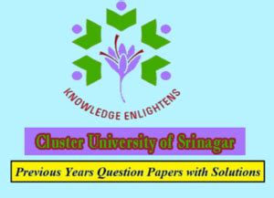 Cluster University of Srinagar Previous Question Papers | Download CUS ...