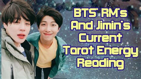 Bts Rm S And Jimin S Current Energy Tarot Reading Youtube