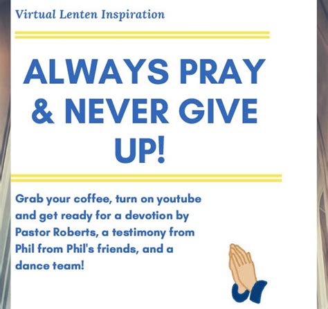 Always Pray Never Give Up Lwml Nid Lenten Inspiration Lutheran