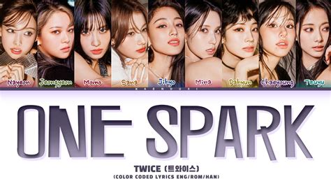 TWICE One Spark Lyrics Color Coded Lyrics YouTube