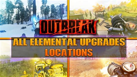 All Elemental Upgrade Locations For Die Wonder Weapon On Outbreak