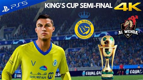 Fifa 23 Al Nassr Vs Al Wehda King Cup Of Champions Semi Final Match Ps5™ [4k60] Youtube