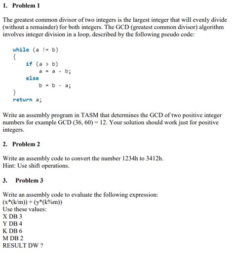 Solved 1 Problem 1 The Greatest Common Divisor Of Two Chegg