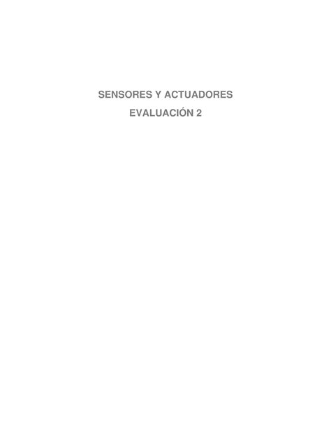 Evaluacion Sensores Y Actuadores Sensores Y Actuadores Evaluaci N