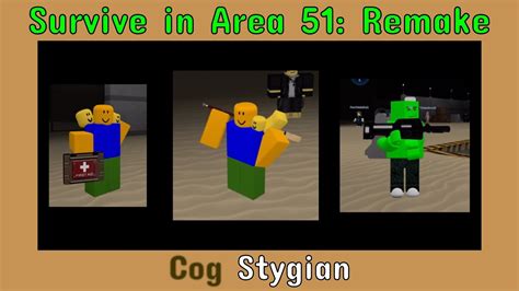 Survive In Area 51 Remake Cog Stygian Challenge Youtube