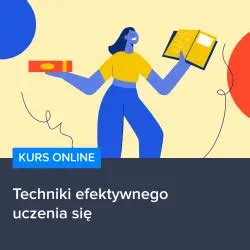 Techniki Efektywnego Uczenia Si Kursar Pl