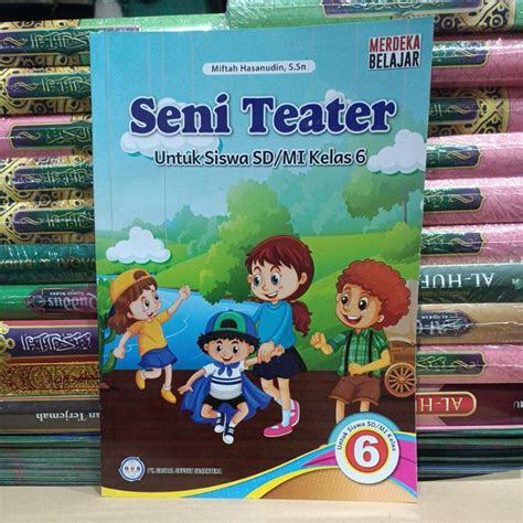 Jual Buku Seni Teater Untuk Siswa SD MI Kelas 6 Kurikulum Merdeka