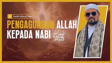 Pengagungan Allah Kepada Nabi ﷺ Syeikh Nazrul Nasir YouTube