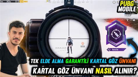 Kartal GÖz Ünvani Nasil Alinir 2022 Pubg Mobİle Youtube