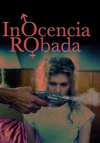 Watch Inocencia Robada Doblado 1995 Free Movies Tubi