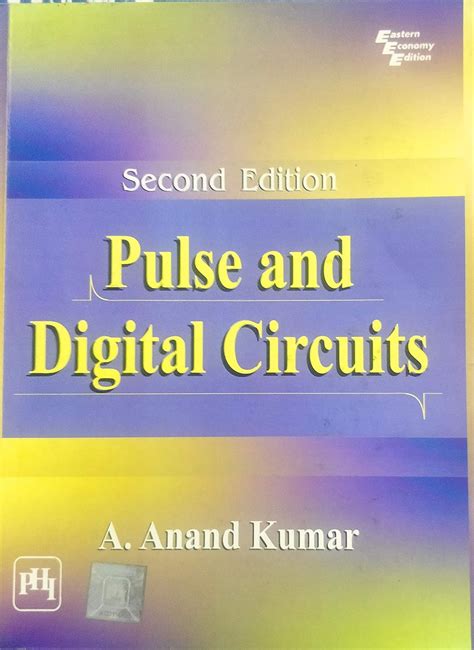 Pulse And Digital Circuits Anand Kumar Amazon Books