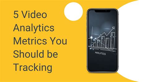 5 Video Analytics Metrics You Should Be Tracking