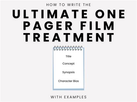 How To Write The Ultimate One Pager Film Treatment With Examples