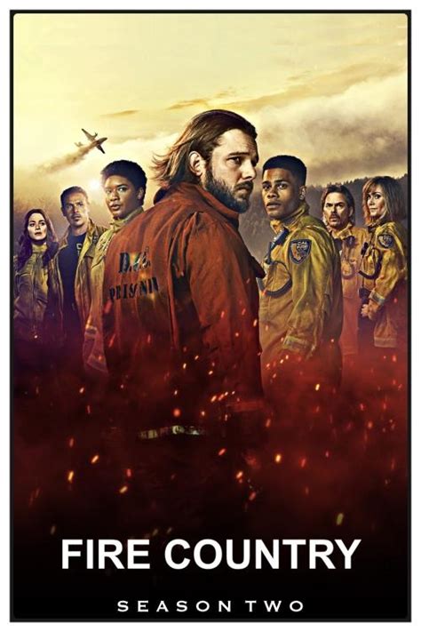 Fire Country 2022 Season 2 Phrediltj The Poster Database Tpdb