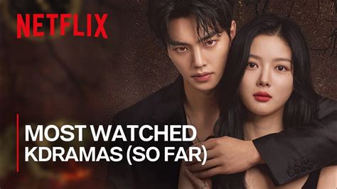 Top 20 Most Watched K Dramas That Ranked On Netflixs Global Top 10 Ft