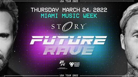 Future Rave Tickets At Story Nightclub In Miami Beach By STORY Tixr