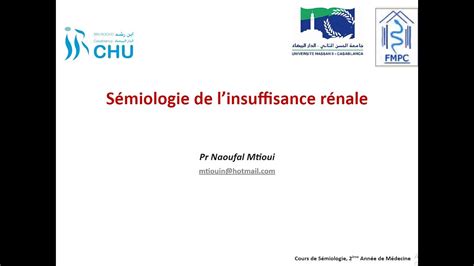 Semiologie Renale Semiologie De L Insuffisance Renale Ir Fmpc