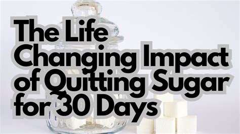 The Life Changing Impact Of Quitting Sugar For 30 Days YouTube