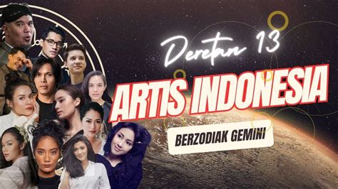 Deretan Artis Indonesia Berzodiak Gemini Youtube