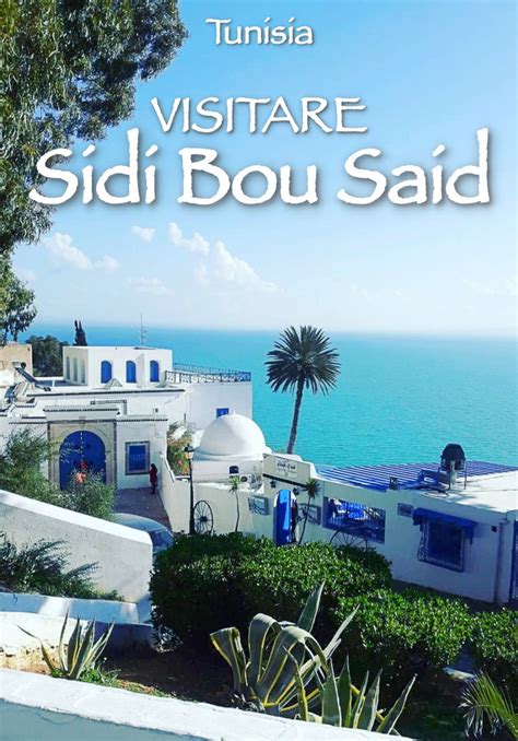 Visitare Sidi Bou Said La Perla Blu Della Tunisia Free Soul On The Road