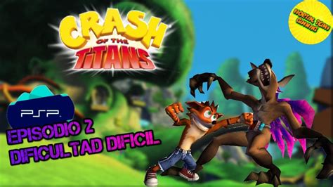 Crash Of The Titans Modo Dif Cil Capitulo Youtube