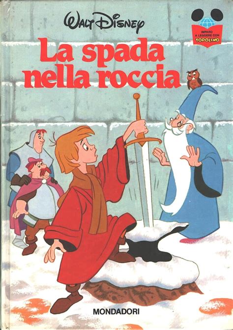 La Spada Nella Roccia Di Walt Disney Imparo A Leggere Con Topolino Ed