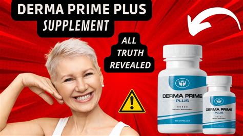 Derma Prime Plus Ingredients Derma Prime Plus Works Important Alert Derma Prime Plus