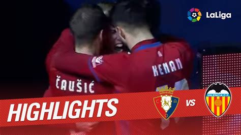 Resumen De Osasuna Vs Valencia Cf Youtube