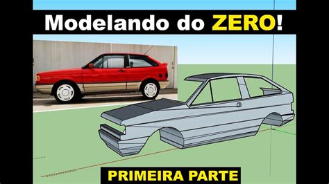 Modelando Um Gol G No Sketchup Para O Lfs Do Zero Youtube