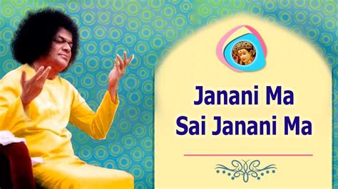 755 Janani Ma Sai Janani Ma Sathya Sai Bhajan YouTube Music