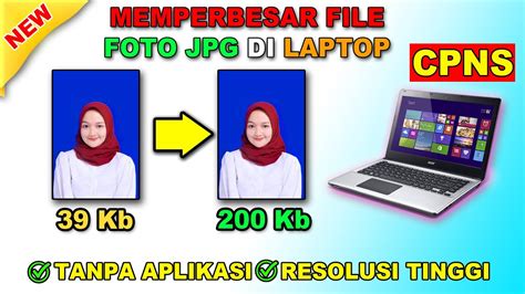 Cara Memperbesar Ukuran Foto Menjadi Kb Di Laptop Windows