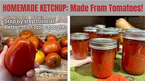 How To Make Homemade Ketchup From Fresh Tomatoes Step By Step