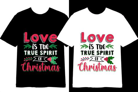 Love Is The True Spirit Of Christmas Tee Graphic By Aminulxiv