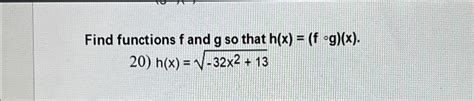 Solved Find Functions F And G So That Chegg