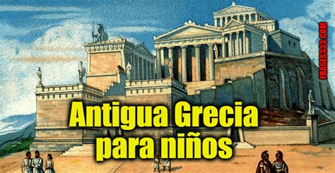 Antigua Grecia Para Ni Os