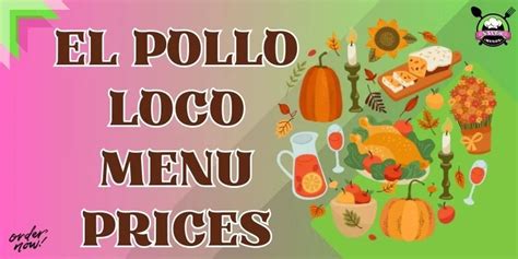 El Pollo Loco Menu Prices Updated September