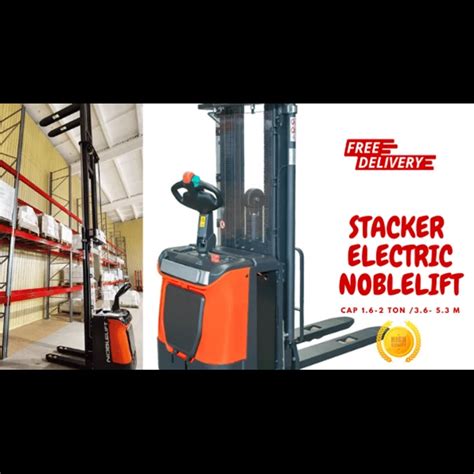 Jual Stacker Electric Full Electric Cap Ton Tinggi M M