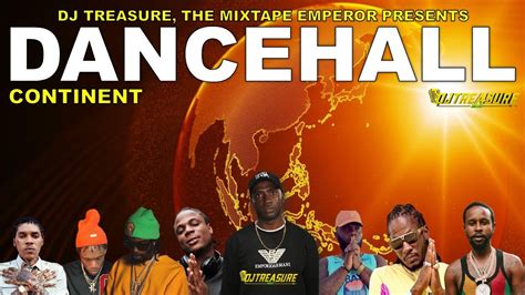 Dancehall Mix 2024 Clean Dancehall Songs 2024 CONTINENT Masicka