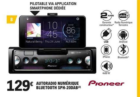 Promo Autoradio Num Rique Bluetooth Sph Dab Pioneer Chez E Leclerc L