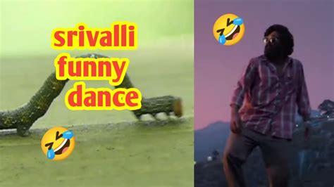 Srivalli Funny Dance 🤣🤣🤣🤣 Youtube