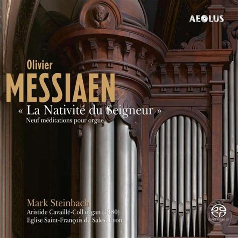 Olivier Messiaen La Nativite Du Seigneur Super Audio Cd Jpc