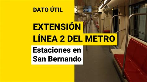 Extensión Línea 2 Del Metro Estas Son Las Estaciones Que Se Ubicarán